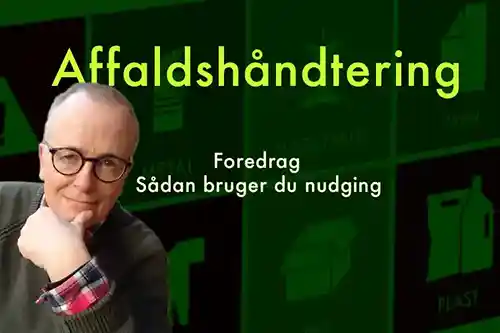 Foredrag om bæredygtighed og nudging