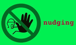 Ikke nudging. Hvad er ikke nudging. En mand med et forbud